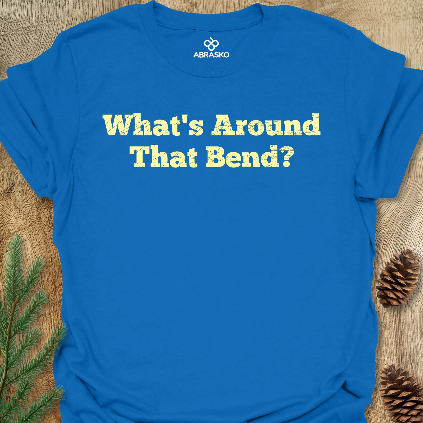 What's Around That Bend Tee