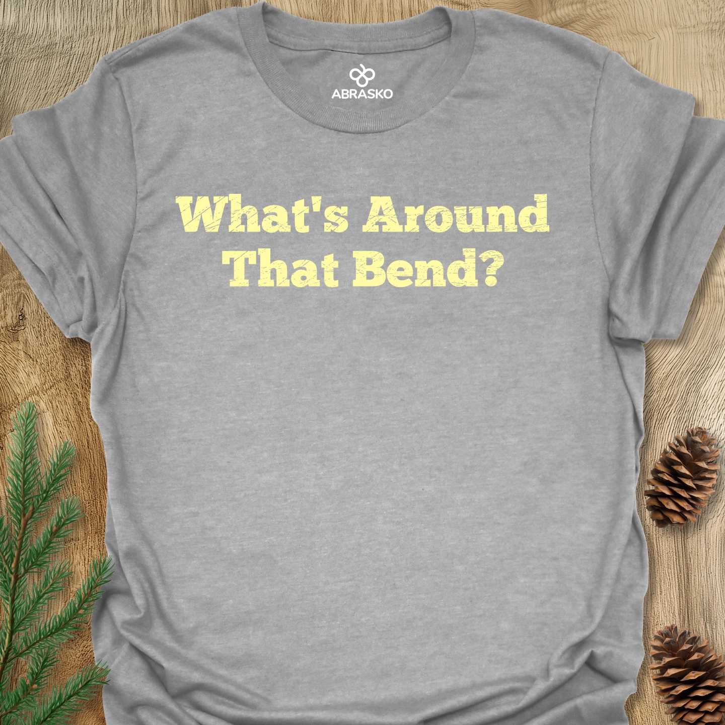 What's Around That Bend Tee