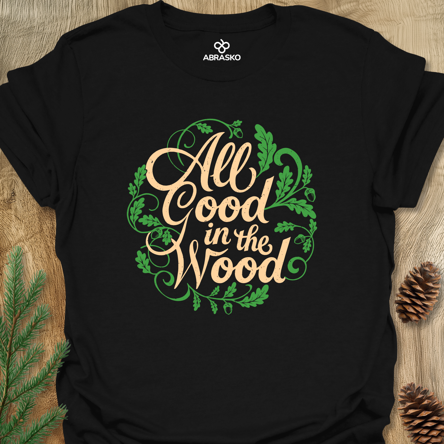 All Good In Wood Tee