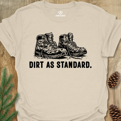 Dirt As Standard Unisex T-shirt