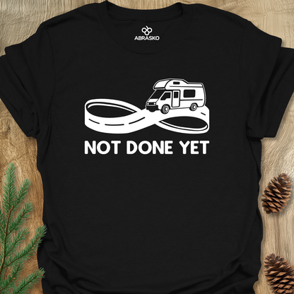 Not Done Yet Camper Unisex T-shirt