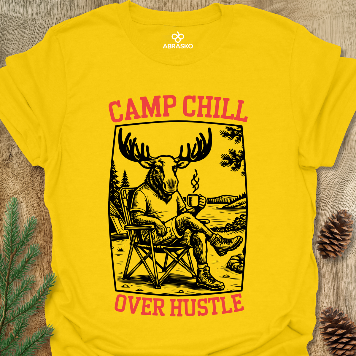 Camp Chill Over Hustle Unisex T-shirt