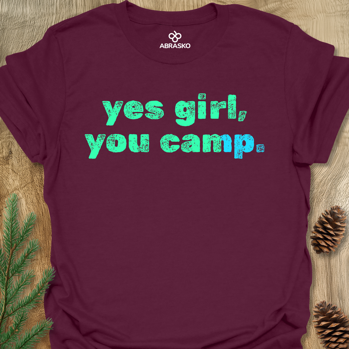 Yes Girl You Camp Unisex T-shirt
