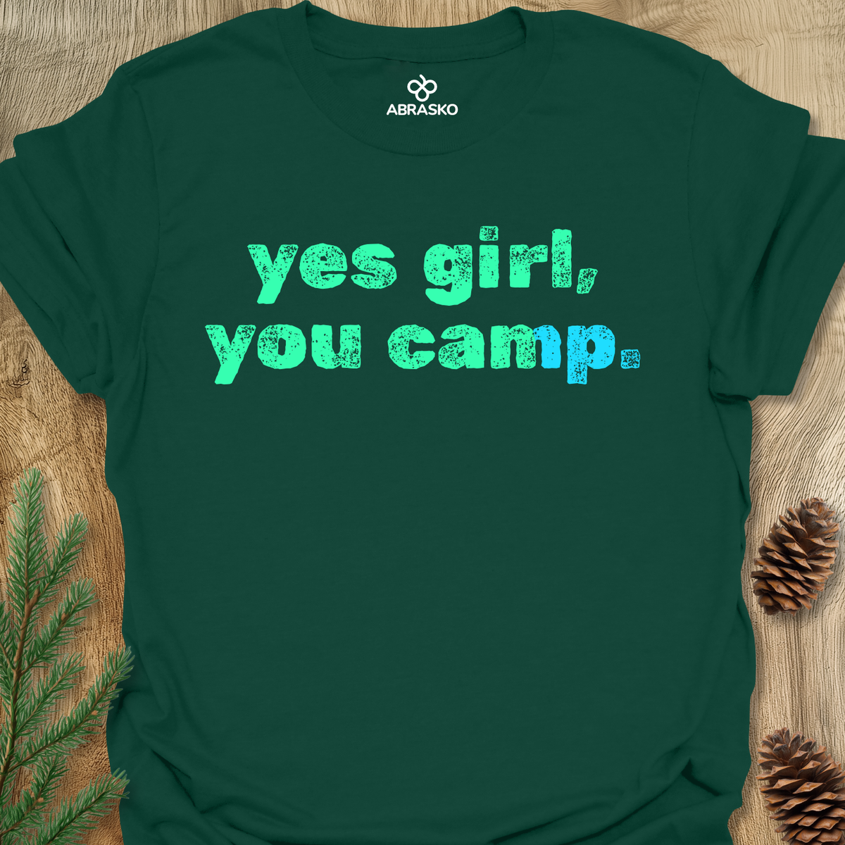 Yes Girl You Camp Unisex T-shirt