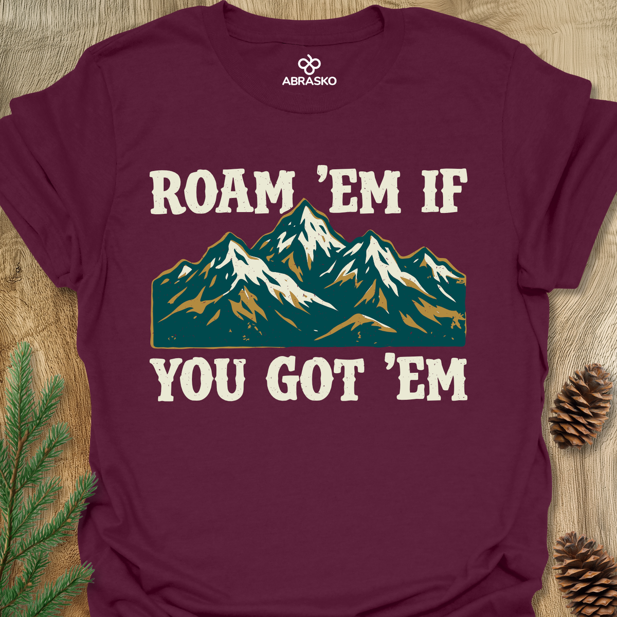 Roam 'Em Mountains Unisex T-shirt