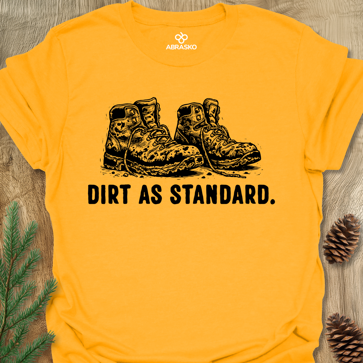 Dirt As Standard Unisex T-shirt