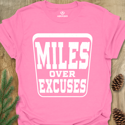 Miles Over Excuses Tee