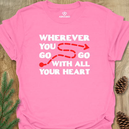 Wherever You Go Tee