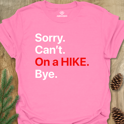 On a HIKE. Bye. Tee