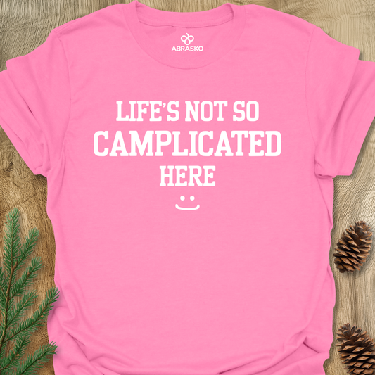 Life's Not So Camplicated Tee
