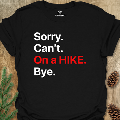 On a HIKE. Bye. Tee