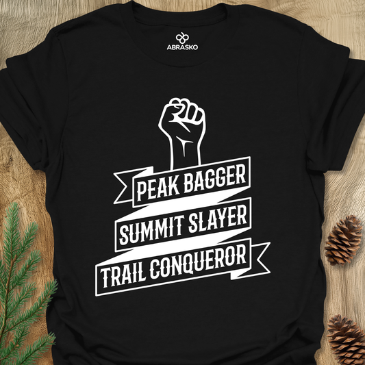 Peak Bagger, Summit Slayer, Trail Conqueror