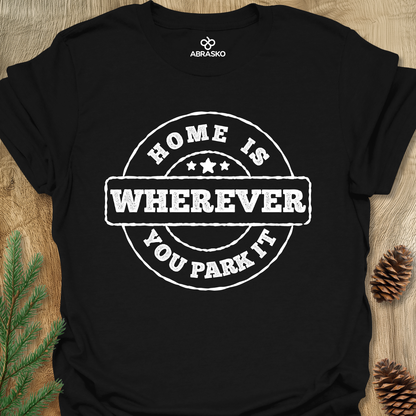 Wherever You Park Tee