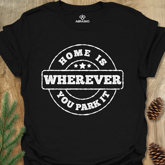 Wherever You Park Tee