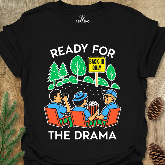 Ready For Drama Tee
