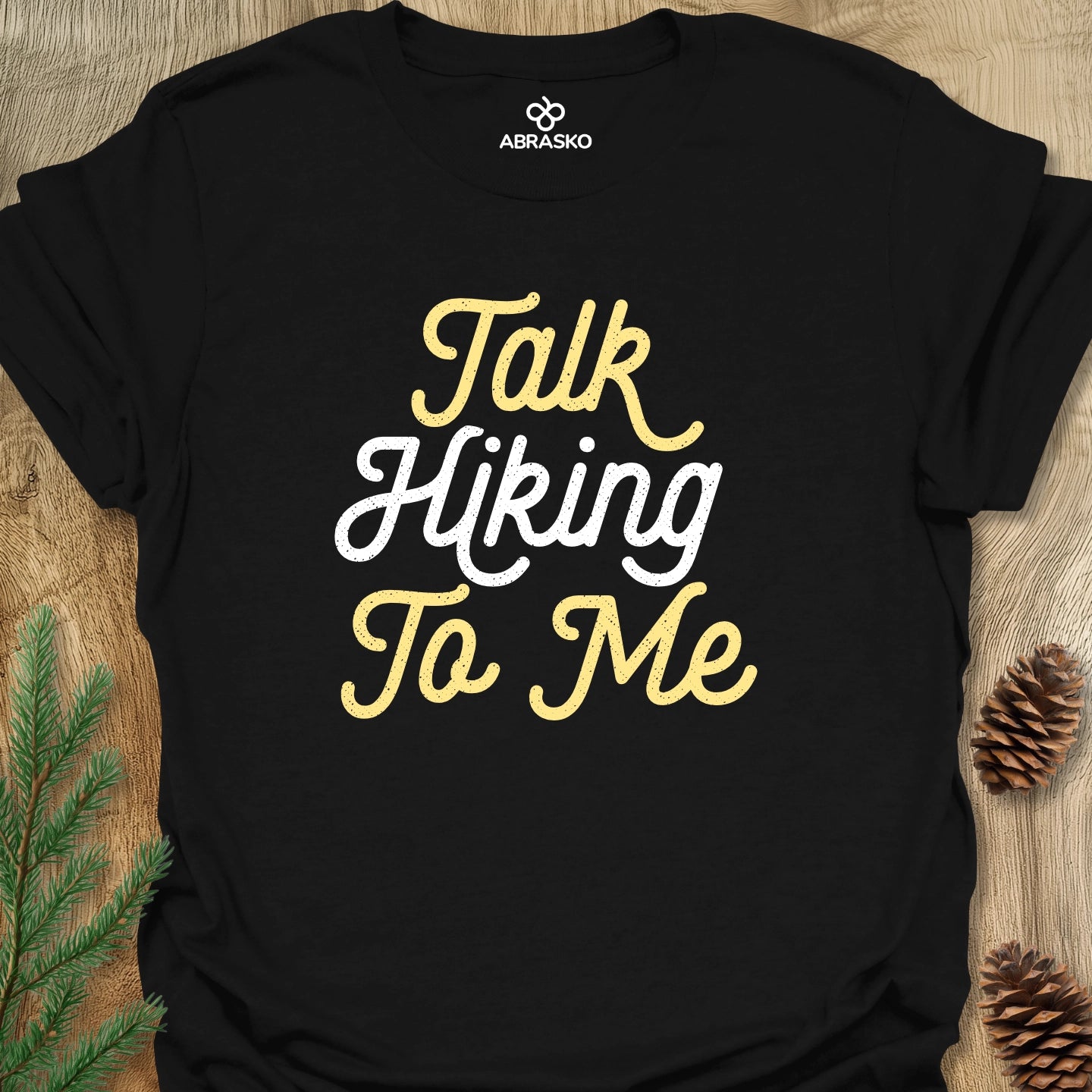 Talk Hiking To Me Tee