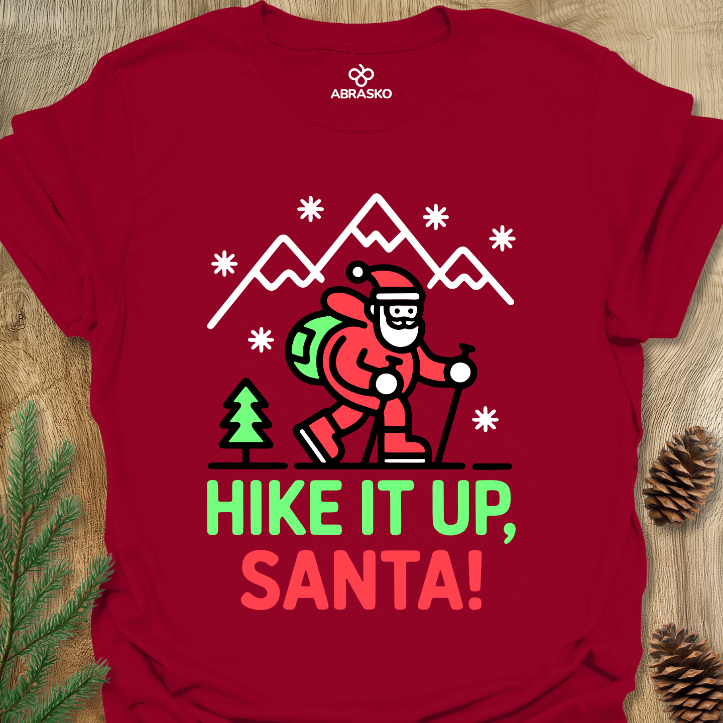Hike It Up Santa Tee