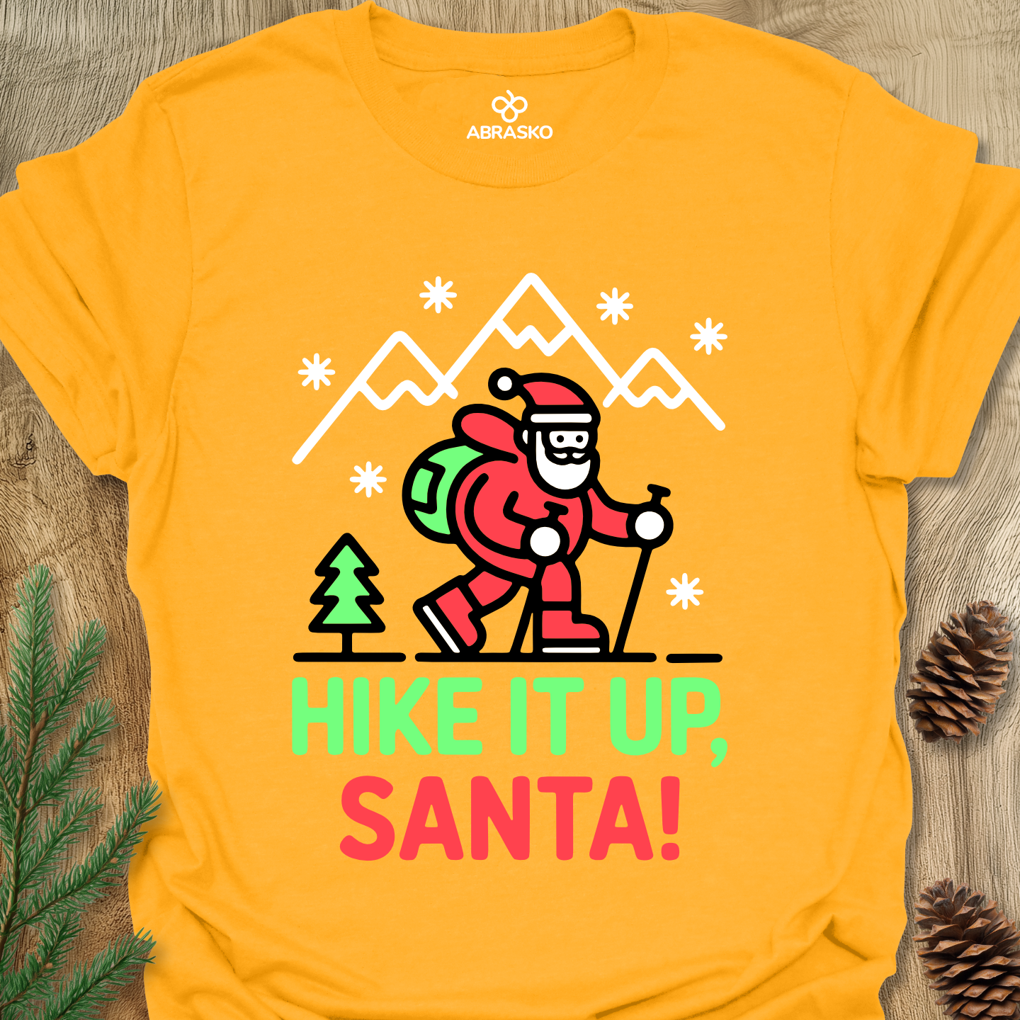 Hike It Up Santa Tee
