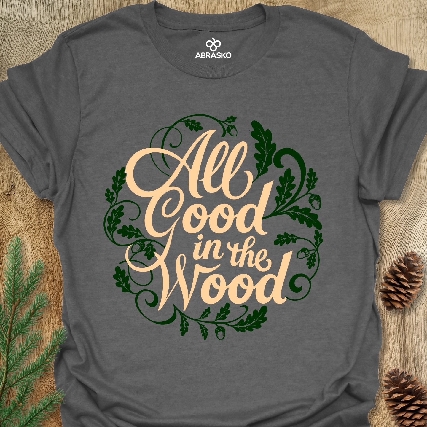 All Good In Wood Tee