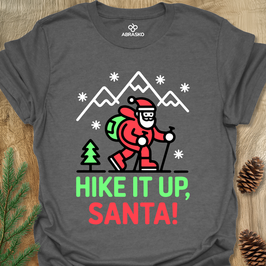 Hike It Up Santa Tee