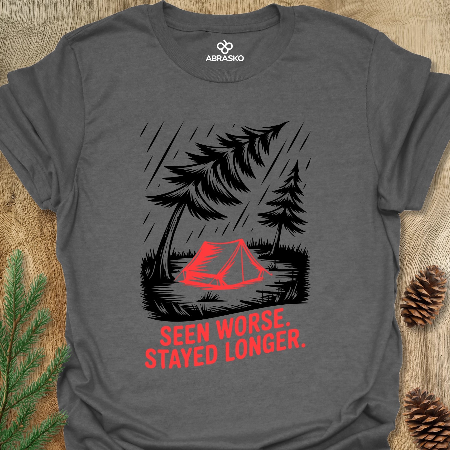 Seen Worse Stayed Longer Tee