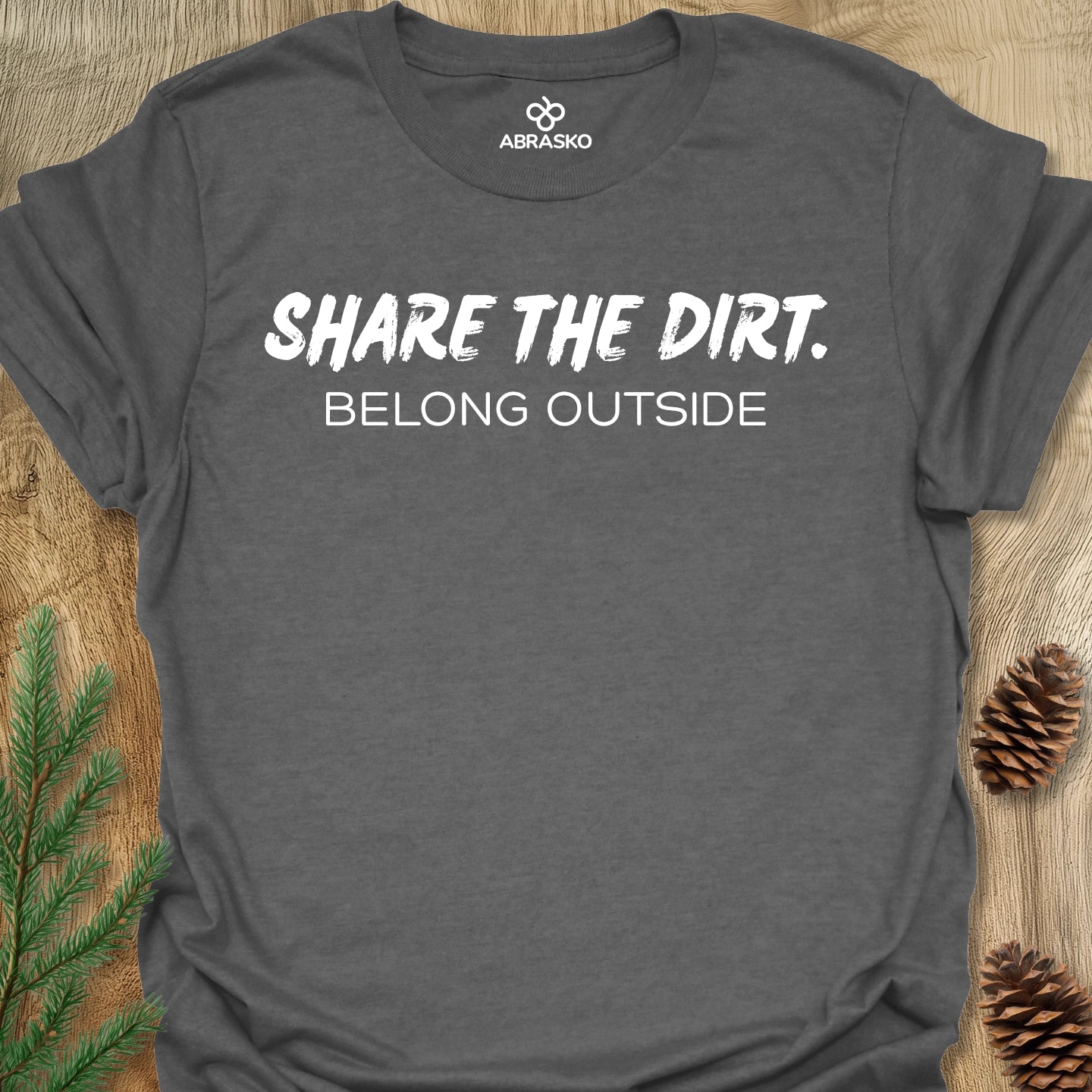 Share The Dirt Tee