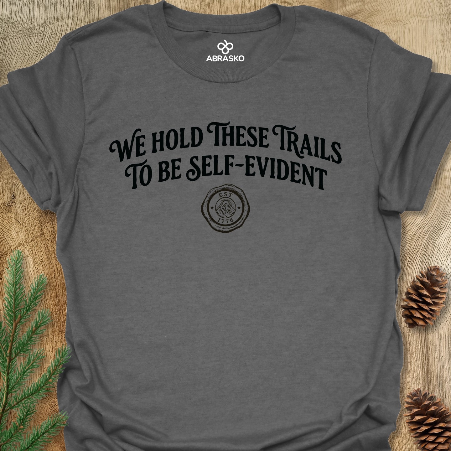We Hold These Trails Tee