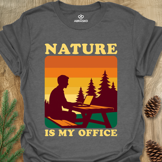 Nature Is My Office Tee