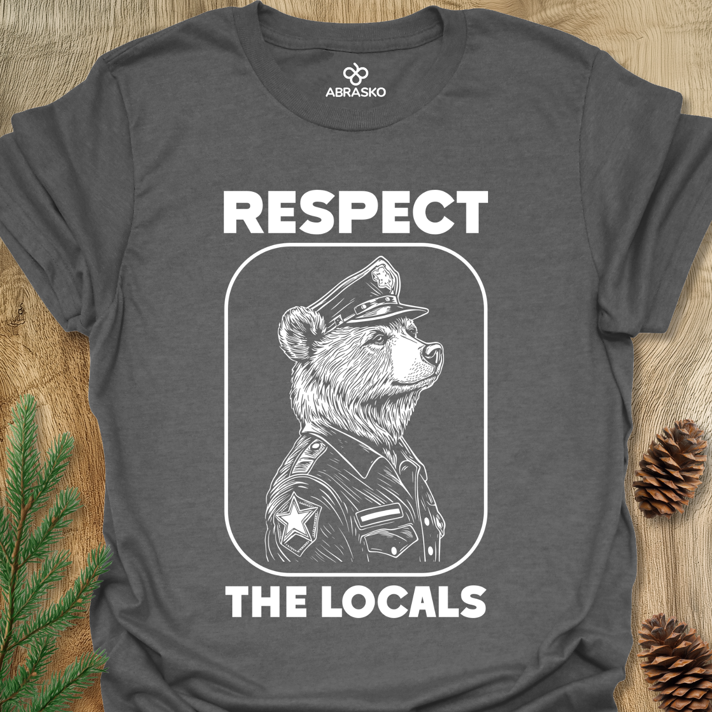 Respect The Locals Bear Tee