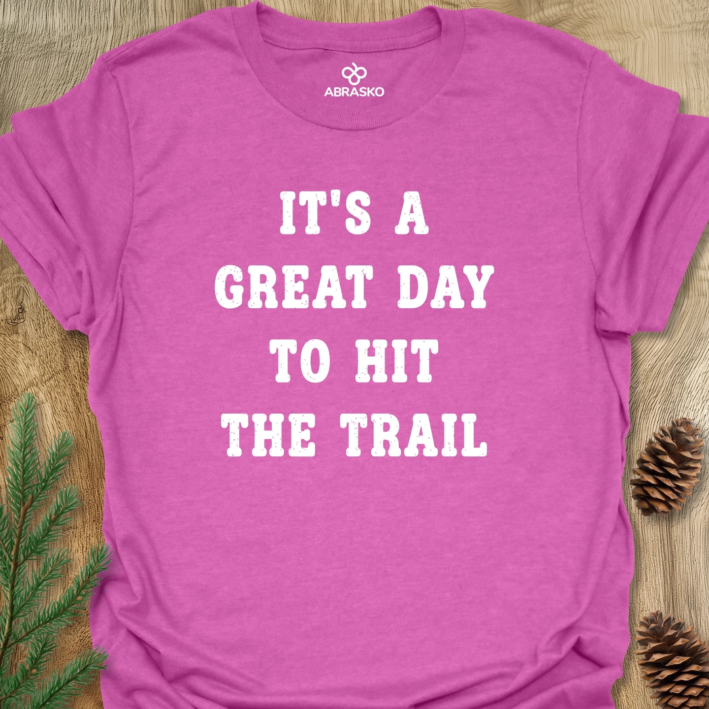 Great Day To Hit Trail Tee