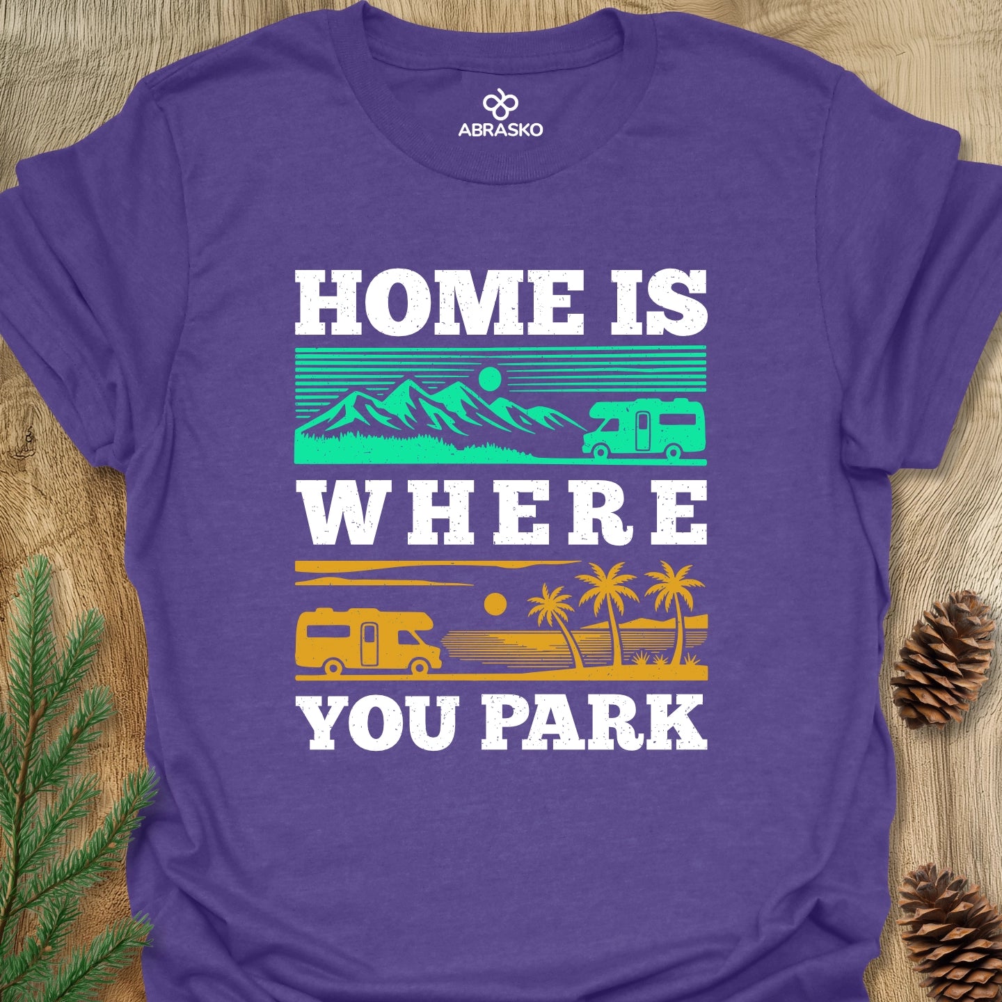 Home Is Where You Park Tee