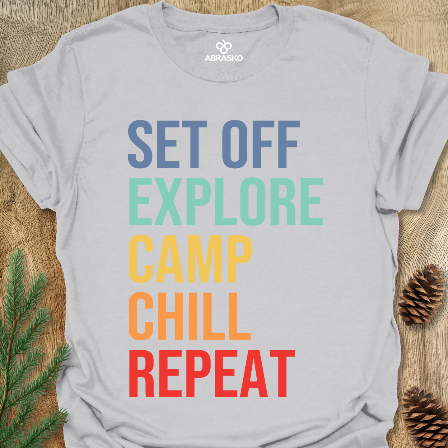 Set Off, Explore, Camp, Chill, Repeat Tee