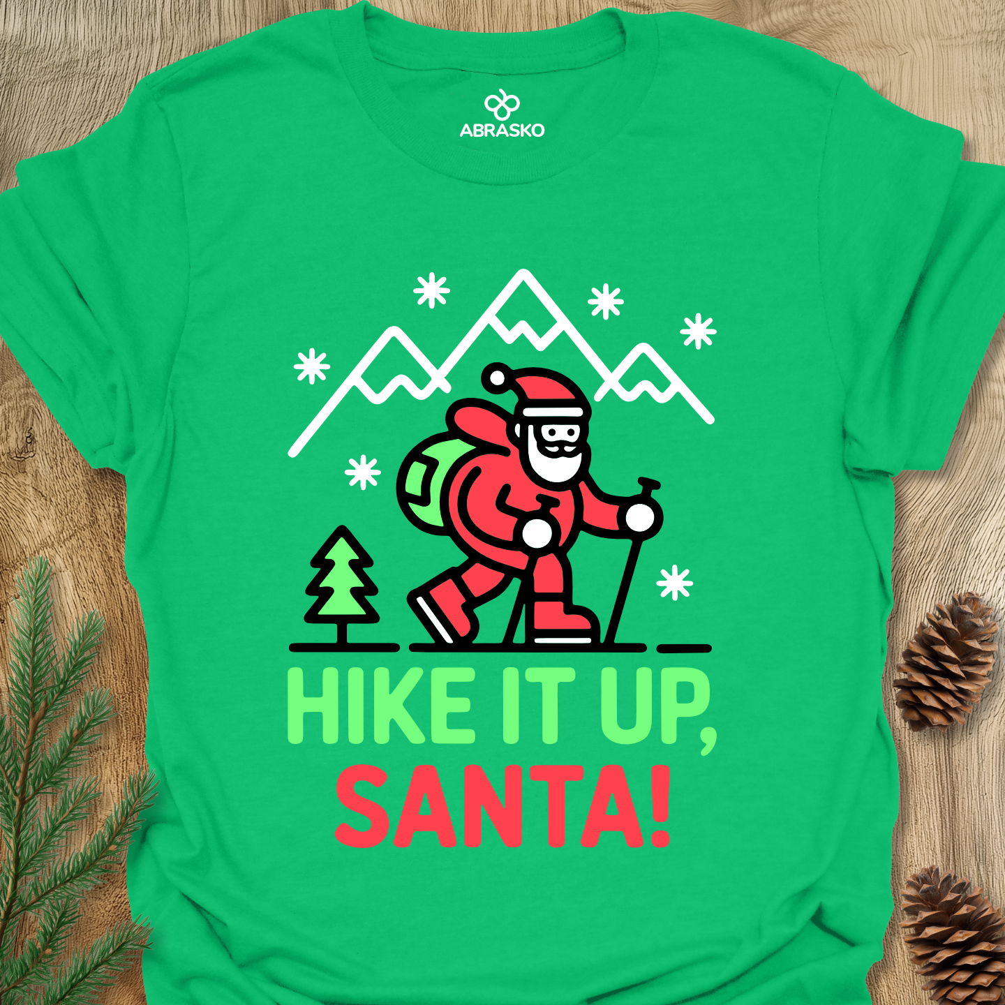 Hike It Up Santa Tee