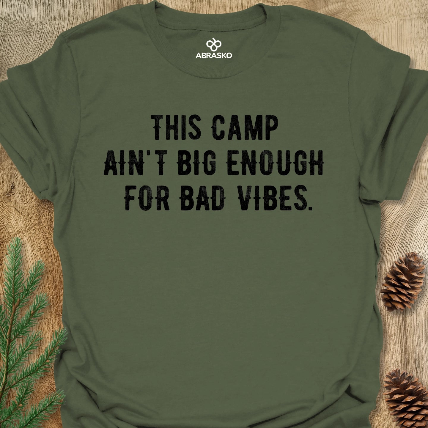 Camp Ain't Big Enough Tee