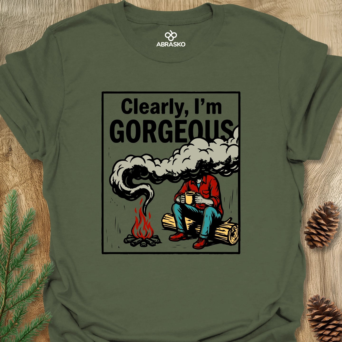 Clearly I'm Gorgeous Tee