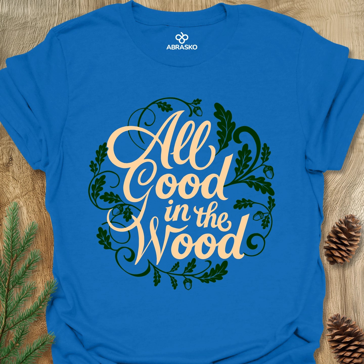 All Good In Wood Tee