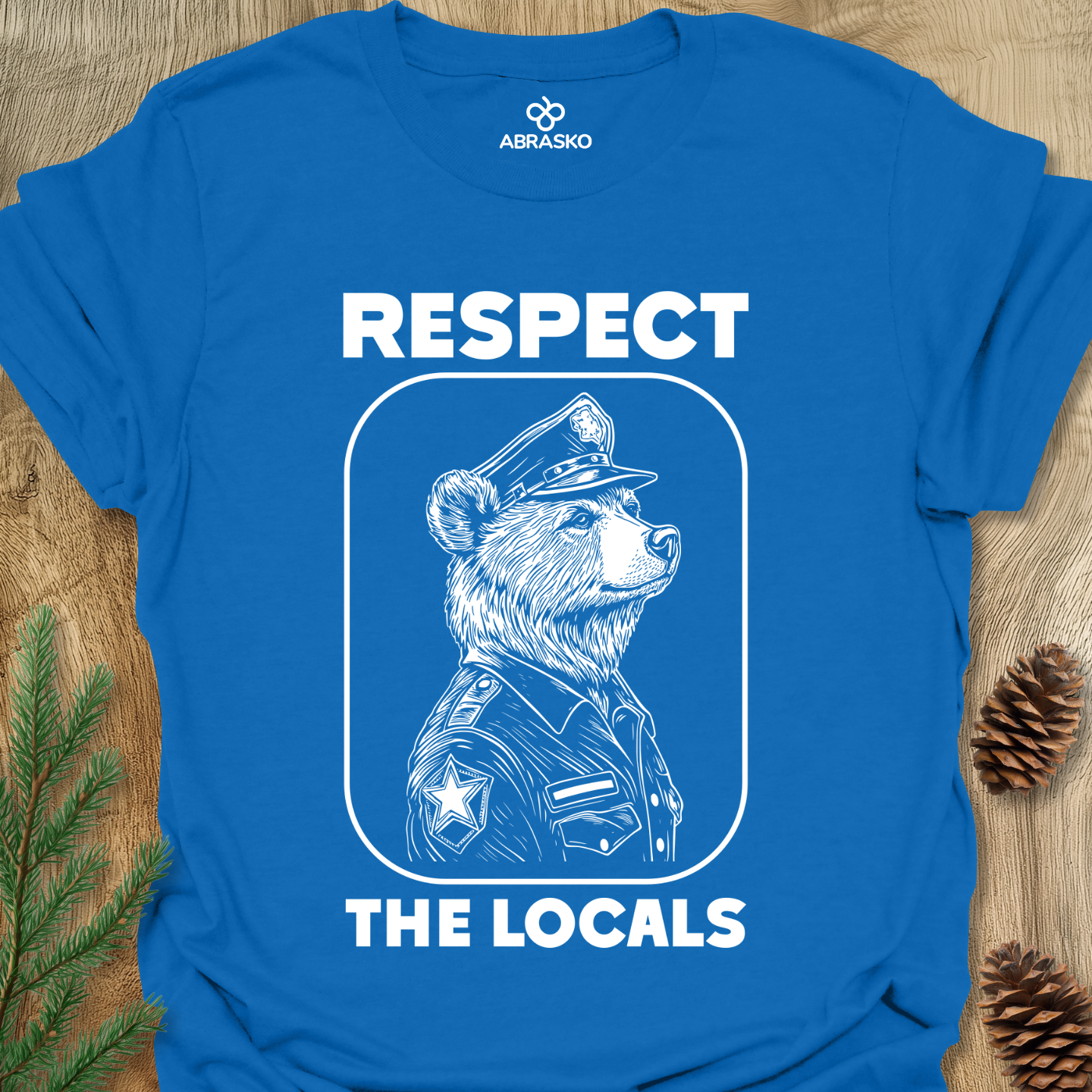 Respect The Locals Bear Tee