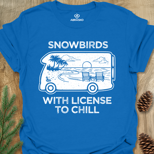 Snowbirds With License To Chill Tee
