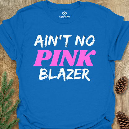 Ain't No Pink Blazer