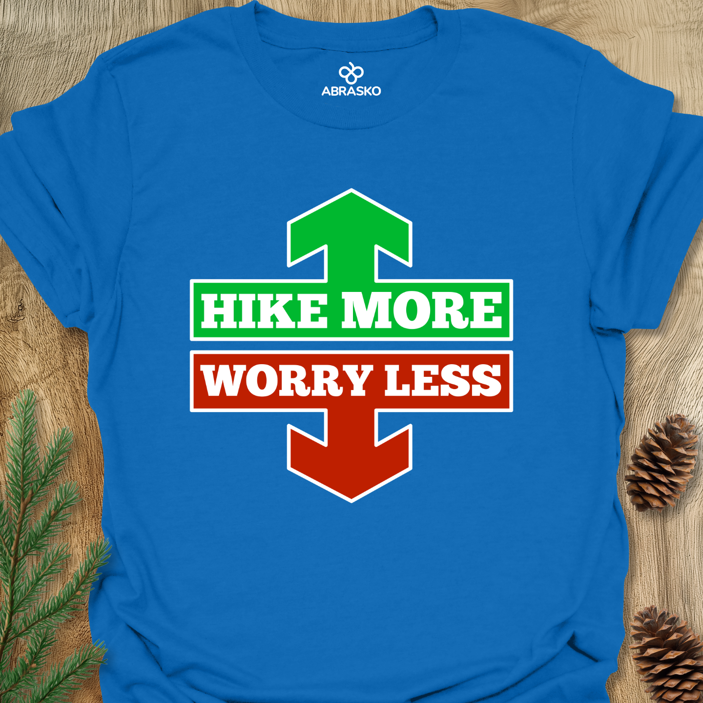 Hike More Worry Less Tee