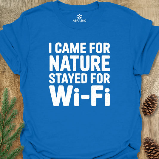 I Came For Nature Tee