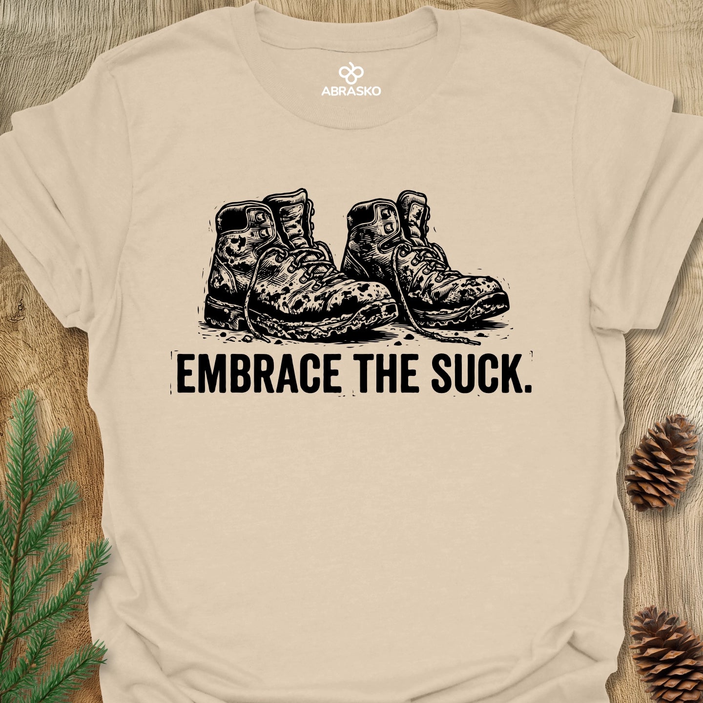 Embrace The Suck Tee
